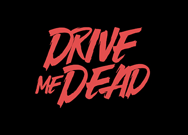 Drive Me Dead